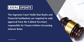 Supreme Court of Kenya’s Landmark Decision: Banks Must Seek Treasury Approval Before Increasing Interest Rates | Legal update | Njaga & Co. Advocates | Banking and finance law