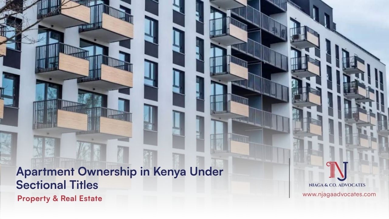 Apartments with a concept of Apartment ownership in Kenya | Property and real estate law firm in Kenya | Njaga & Co Advocates LLP