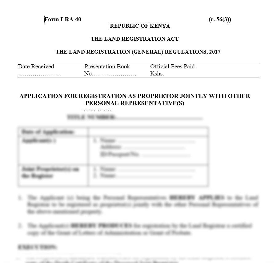 Application for Registration as Proprietor Jointly with other Personal Representatives – Form LRA-40 | succession legal documents in kenya