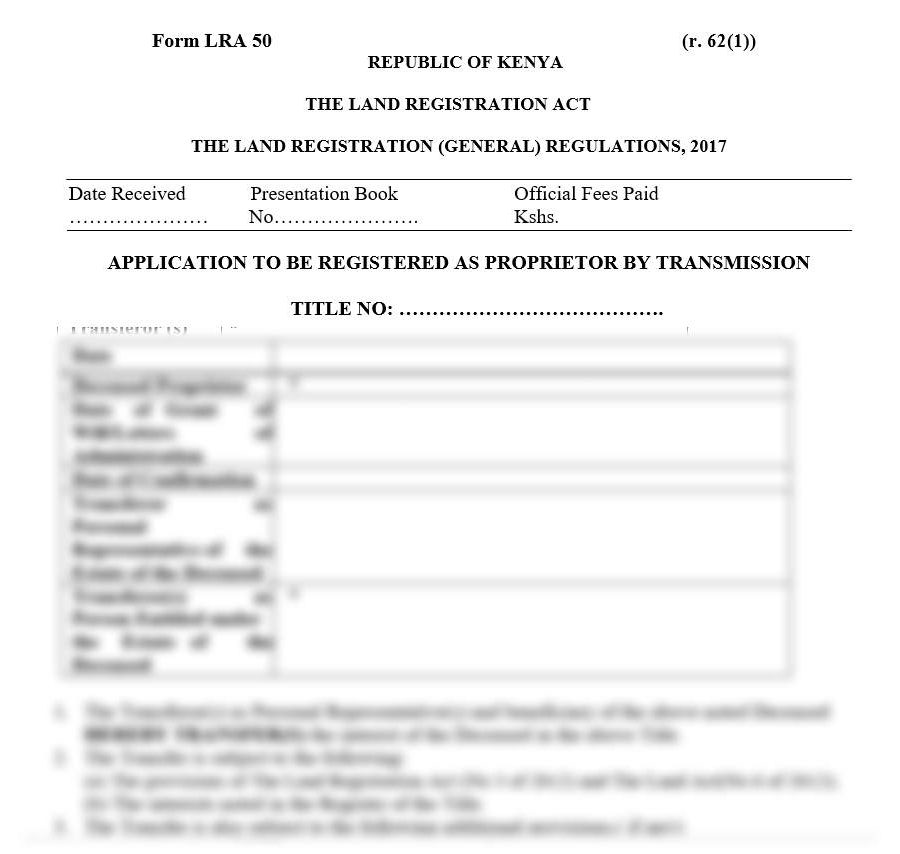 Application to be Registered as Proprietor by Transmission - Form LRA-50 | land forms in kenya