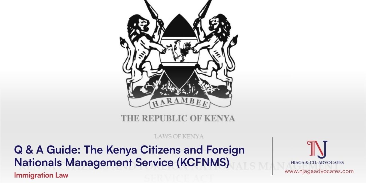 Q & A Guide The Kenya Citizens and Foreign Nationals Management Service Kenya's coat of arms | The Kenya Citizens and Foreign Nationals Management Service (KCFNMS) guide concept | immigration services in kenya | immigration lawyer in kenya