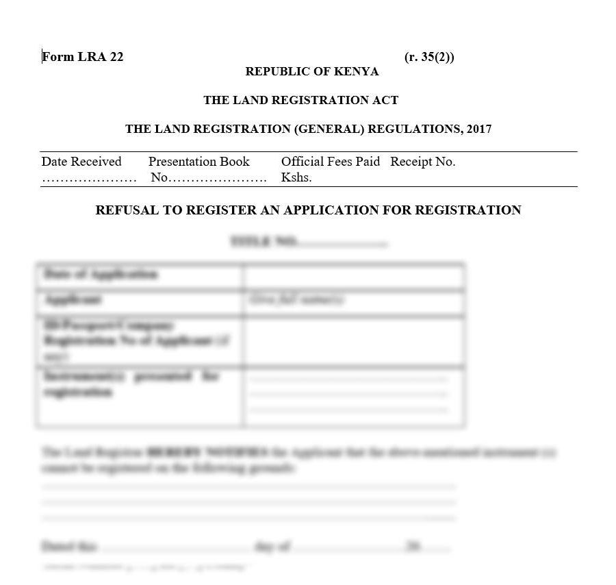 Refusal to Register an Application for Registration - Form LRA-22 | land forms in kenya