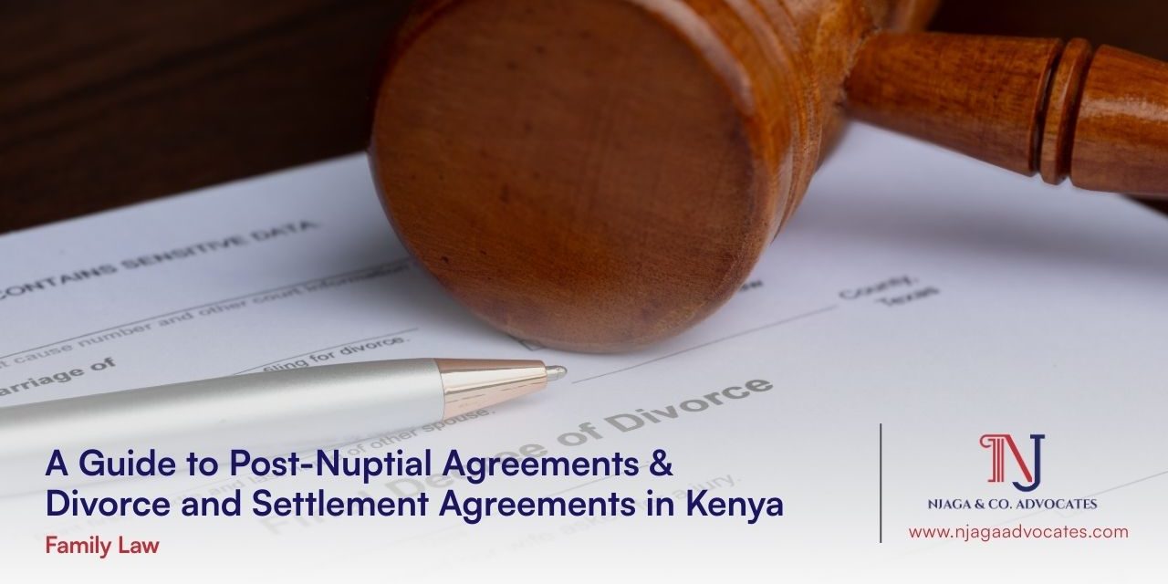 Gavel on a document with pen on it | Post-Nuptial Agreements & Divorce and Settlement Agreements in Kenya | family law in kenya