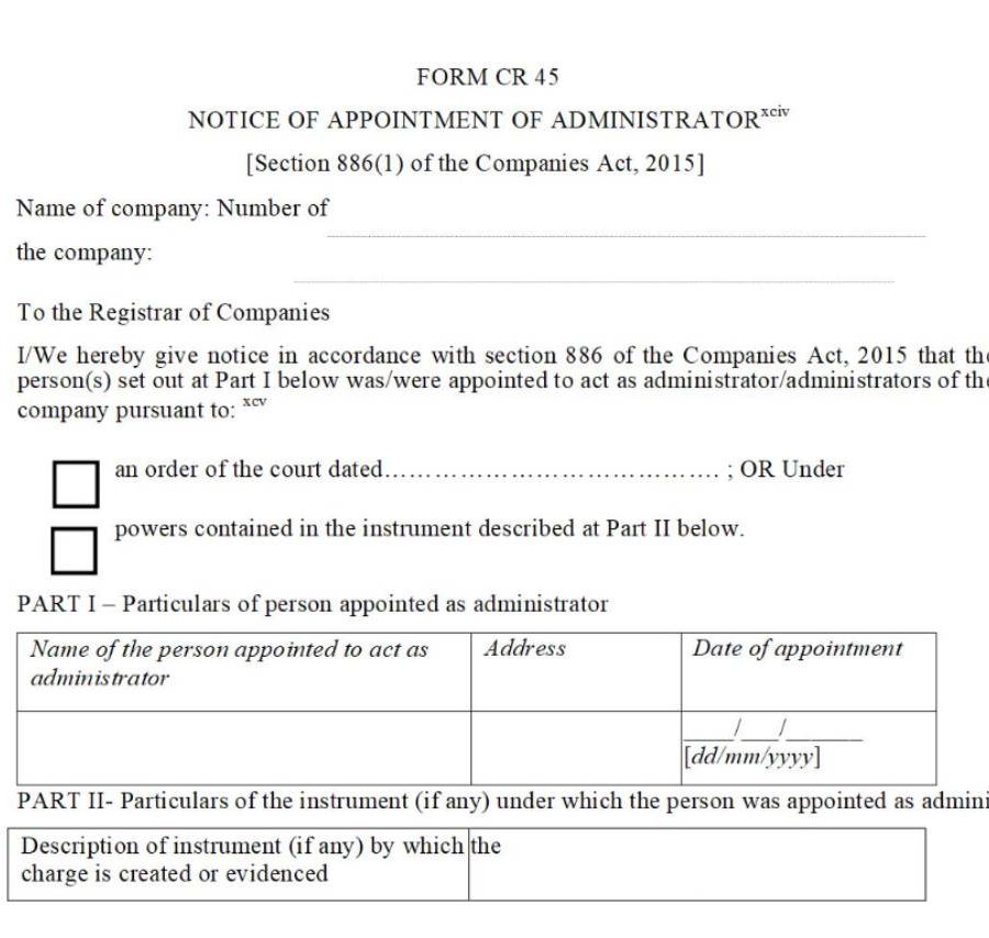 Notice of Appointment of Administrator - [Section 886(1) of the Companies Act, 2015] – Form CR45